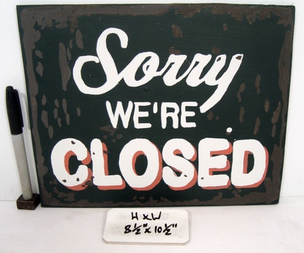 main photo of "SORRY WE'RE CLOSED" SIGN