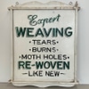 "Expert Weaving" Sign