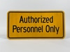 Authorized Personnel Only