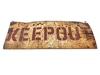 Distressed "Keep Out" Sign
