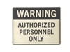 Authorized Personnel Sign