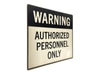 Authorized Personnel Sign