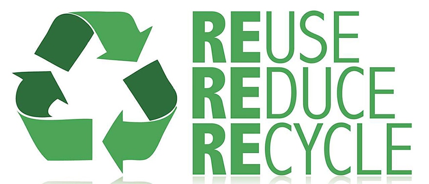 Reuse, Reduce, Recycle