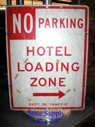 main photo of sign street no parking hotel loading zone arrow pointing right