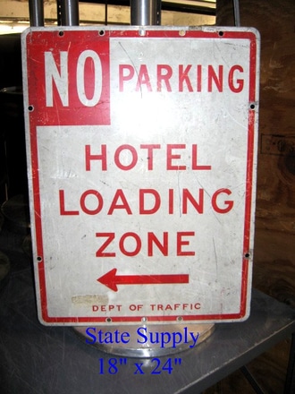 main photo of sign street no parking hotel loading zone arrow pointing left