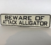 Beware of Attack Alligators