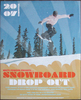 Unframed Cleared Poster; "Snowboard Drop Out" Poster